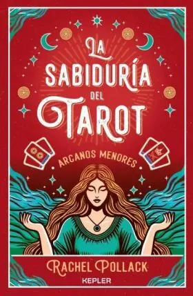 Sabiduria del Tarot de Rachel Pollack, la
