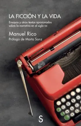 Ficcion y la Vida, la