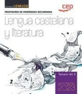 Cuerpo de Profesores de Enseñanza Secundaria. Lengua Castellana y Literatura. Te