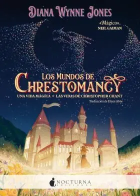 Mundos de Chrestomanci, Los: una Vida Magica y las Vidas de Christopher Chant