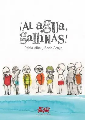 Ial Agua, Gallinas!
