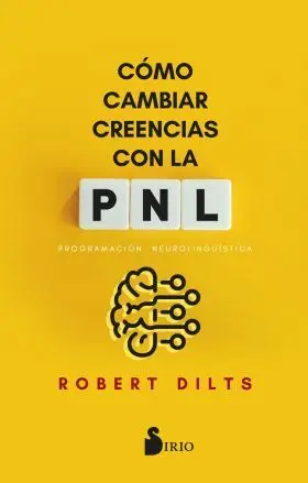 Como Cambiar Creencias con Pnl