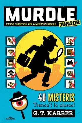 Murdle Junior. Casos Curiosos Per a Ments Curioses (1)