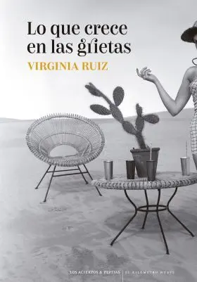 Lo que Crece en las Grietas
