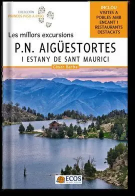 [Cat] P. n. Aiguestortes. Les Millors Excursions -Ecos