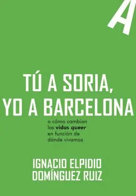 Tu a Soria, yo a Barcelona