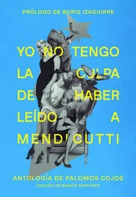 Yo no Tengo la Culpa de Haber Leído a Mendicutti