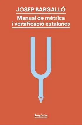 Manual de Mètrica I Versificació Catalanes