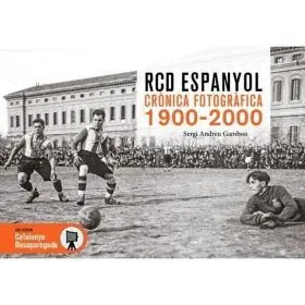 R. c. d. Espanyol. Crònica Fotogràfica