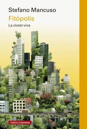 Fitopolis, la Ciutat Viva