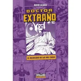 Doctor Extraño: el Hechicero de las Mil Caras