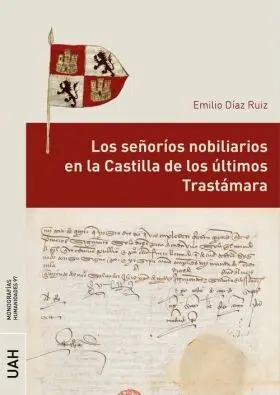 Señorios Nobiliarios en la Castilla de los Ultimos Trastama