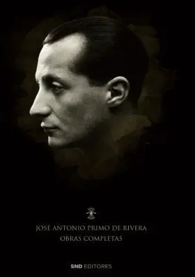 Obras Completas de Jose Antonio Primo de Rivera