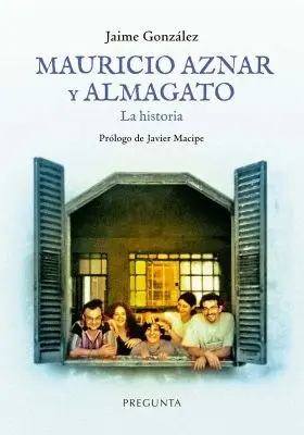 Mauricio Aznar y Almagato. La Historia
