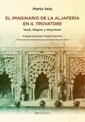 El Imaginario de la Aljaferia en Il Trovatore