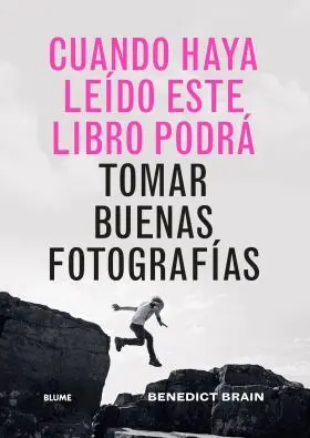 Cuando Haya Leido este Libro Podra Tomar Buenas Fotografias