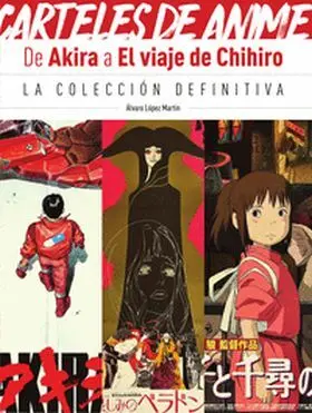 Carteles de Anime de Akira a el Viaje de Chihiro