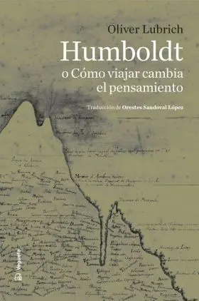 Humboldt o Cómo Viajar Cambia el Pensamiento