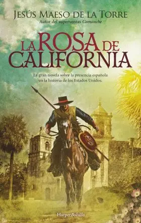 Rosa de California, la