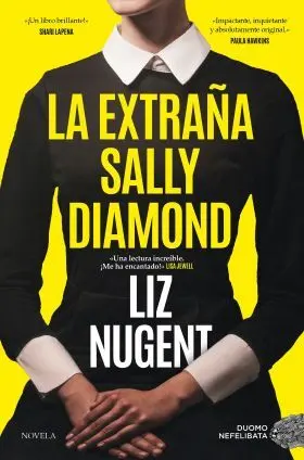 Extraña Sally Diamond, la