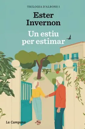 Un Estiu Per Estimar (Trilogia Dalbons 1)