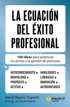 La Ecuación del Éxito Profesional
