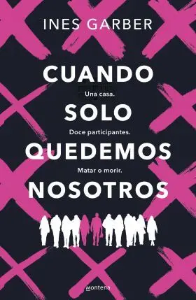Cuando Solo Quedemos Nosotros