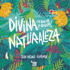 Divina Naturaleza - Divine Nature