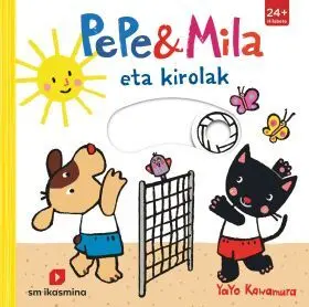 Pepek Eta Milak Kirola Egiten Dute