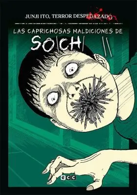 Junji Ito, Terror Despedazado Núm. 16 - las Caprichosas Maldiciones de Soichi 2