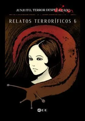 Junji Ito, Terror Despedazado Vol. 18 - Relatos Terroríficos 6