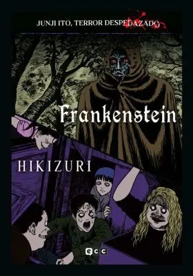 Junji Ito, Terror Despedazado Vol. 26 de 28 - Frankenstein + Hikizuri