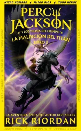 Maldicion del Titan, la (Percy Jackson y los Dioses del Olimpo 3)