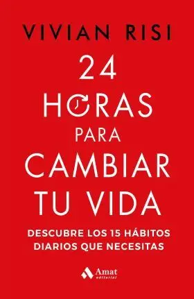 24 Horas para Cambiar tu Vida