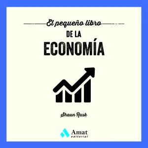 El Pequeño Libro de la Economía