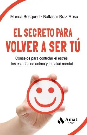 Secreto para Volver a Ser Tu:consejos para Contolar Estres