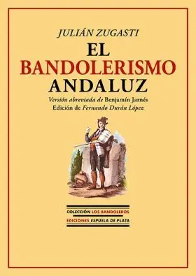 El Bandolerismo Andaluz