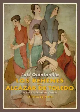Rehenes del Alcazar de Toledo, los