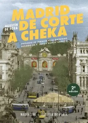 Madrid de Corte a Cheka