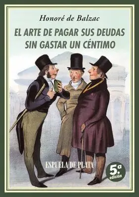 Arte de Pagar Sus Deudas sin Gastar un Centimo, el