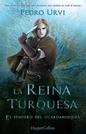 Reina Turquesa, la (El Sendero del Guardabosques, Libro 8)
