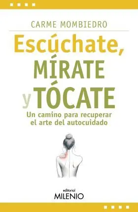Escuchate, Mirate y Tocate