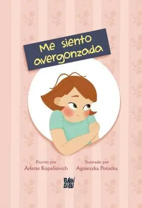 Cuentos de las Emociones - me Siento Avergonzada
