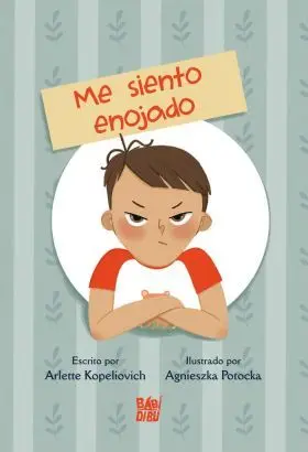 Cuentos de las Emociones - me Siento Enojado