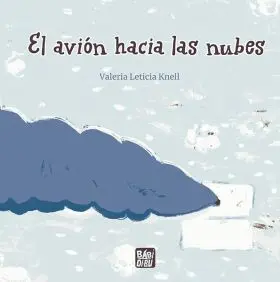El Avion Hacia las Nubes