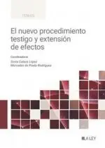 Nuevo Procedimiento Testigo y Extension de Efectos, el