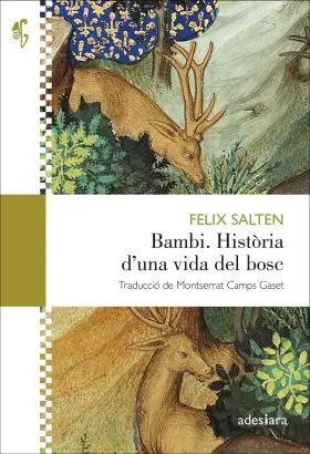 Bambi. Historia Duna Vida del Bosc