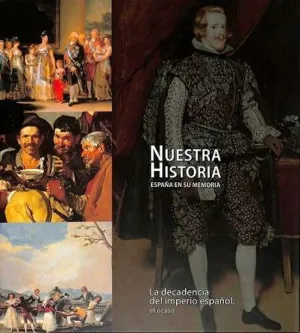 La Decadencia del Imperio Español se