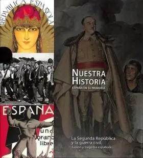 La Segunda Republica y la Guerra Civil S