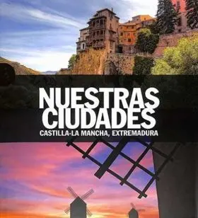 Castilla la Mancha, Extremadura se